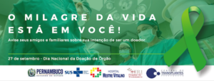 Hospital Mestre Vitalino realizará ação de incentivo à doação de órgãos e tecidos