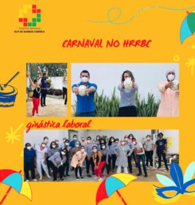 Semana de Carnaval do HRRBC é de muita alegria