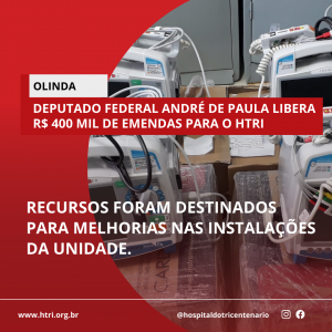 HTRI recebe R$ 400 mil em emenda parlamentar
