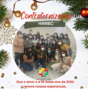 HRRBC realiza sua confraternização