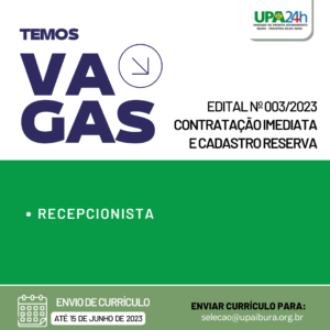 UPA Ibura inicia seleção para recepcionista