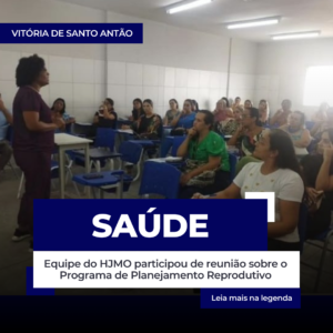 HJMO participa de reunião sobre Programa de Planejamento Reprodutivo